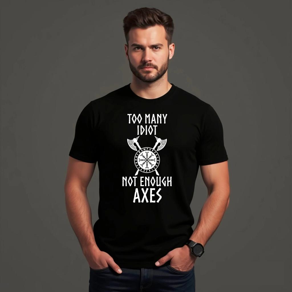 Too Many Idiots T-Shirt Not Enough Axes Vikings Tee Vikings Patriotic Top Unisex