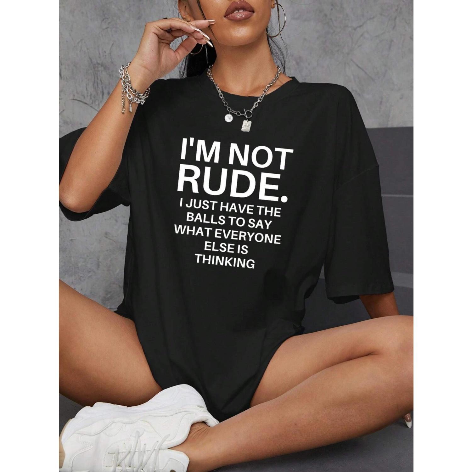 

I Am Not Rude Funny Letter Printing Women T-Shirt Soft Casual Short Sleeve Street TShirts Sports Breathable T Shirt Female S чёрный