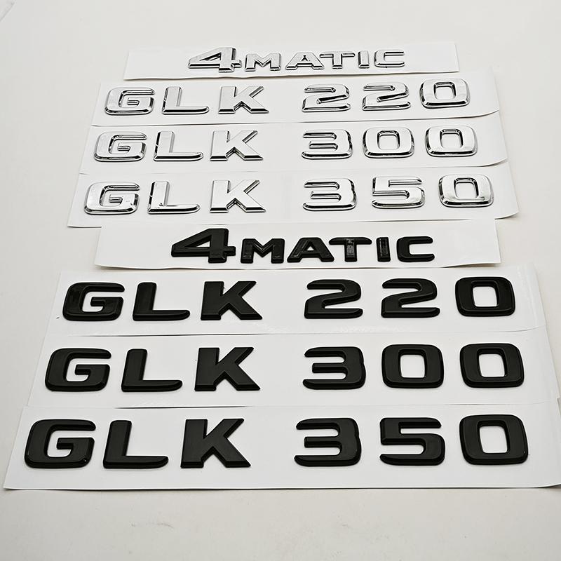 3D ABS Car Sticker Logo GLK220 GLK300 GLK350 Rear Trunk Letters Badge Emblem For Mercedes Benz GLK Series GLK220 GLK300 GLK350