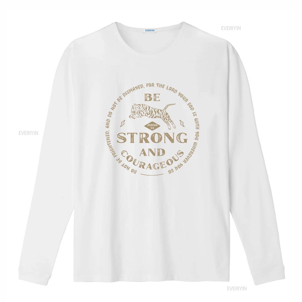 Be Strong and Courageous T Shirt Faith Joshua 1 9 Christian Trendy Bible Verse Religious Quotes Vintage Washed Stretched