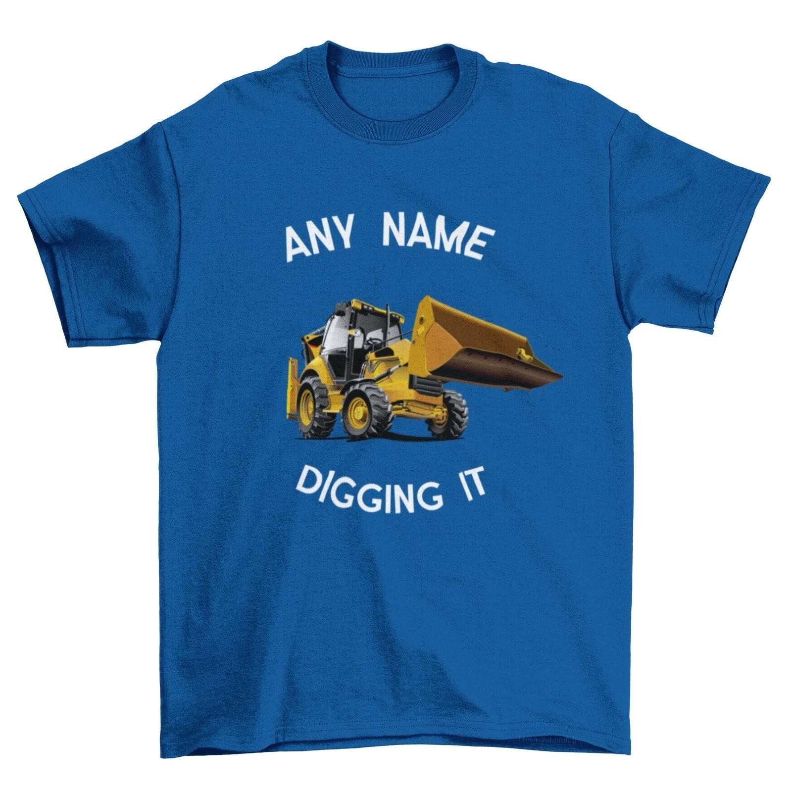 Boys Personalised Kids Digger T Shirt Digging It With Your Childs Printed On Top L
