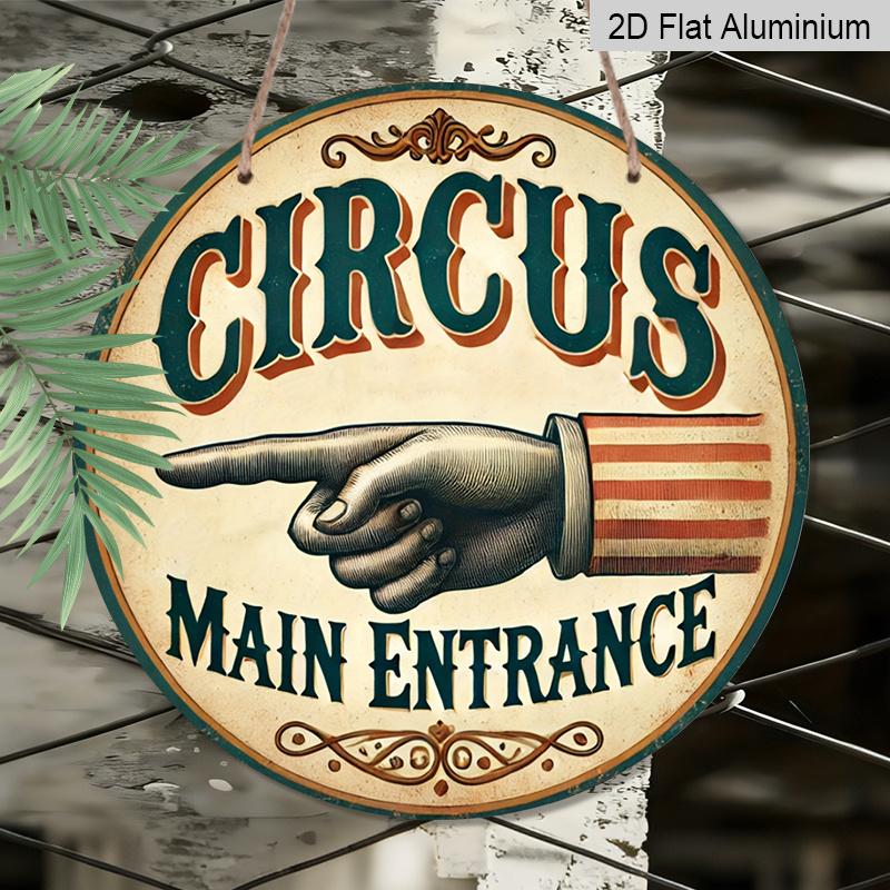 2D Flat, 1pc Round Circus Aluminum Hanging Sign, "Main Entrance" Vintage Hand & Ornate Design, Retro Carnival Metal Door Hanger, Perfect for Man
