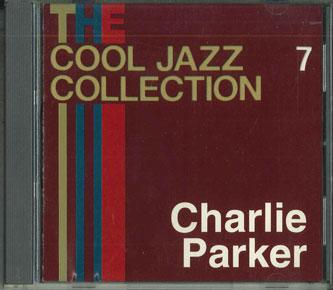 

CD CHARLIE PARKER - Cool Jazz Collection 7 CJC7 DEAGOSTINI Japan Jazz Used
