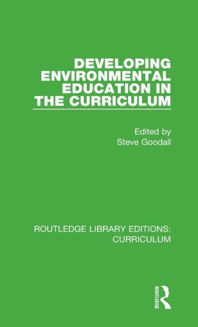 The Developing Environmental Education In the Curriculum Book