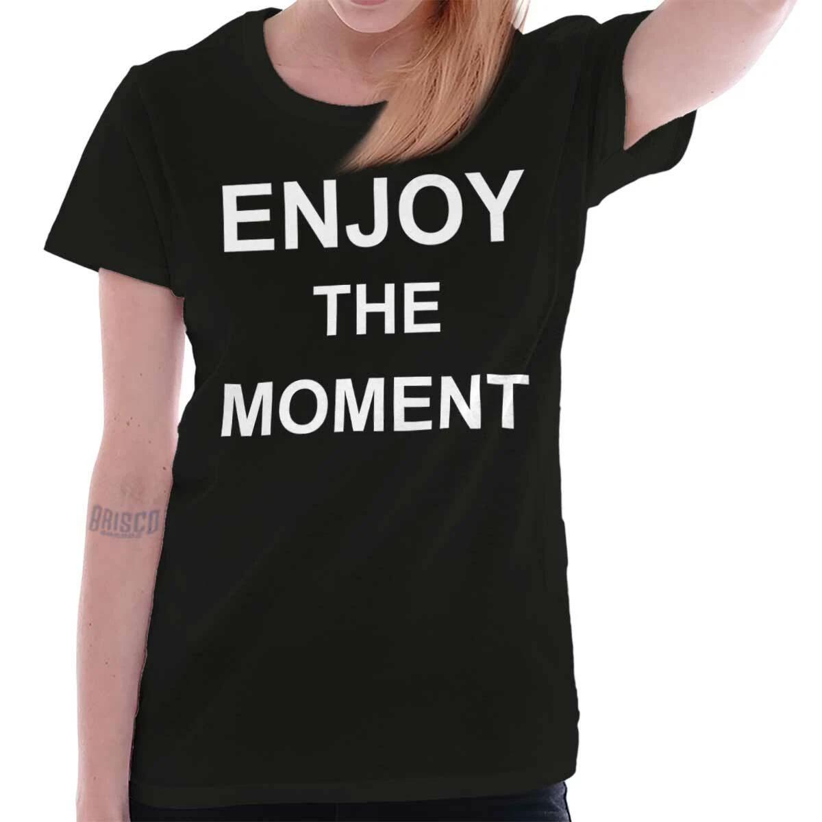 Enjoy The Moment Yoga Positive Quotes Gift Womens Top Junior Graphic Tee XL