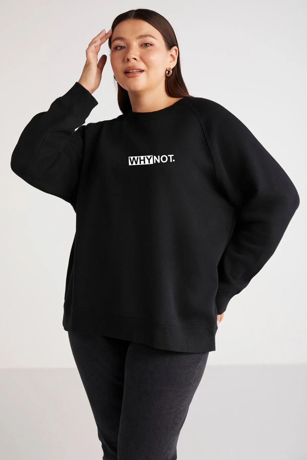 

Women s Style Big Size Sweatshirt Oversize Plus Size Why Not Printed Sweatshirt 2XL