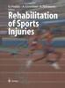 The Rehabilitation of Sports Injuries : Current Concepts Book