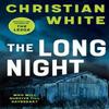 The Long Night by Christian White Paperback Book 9781923046795