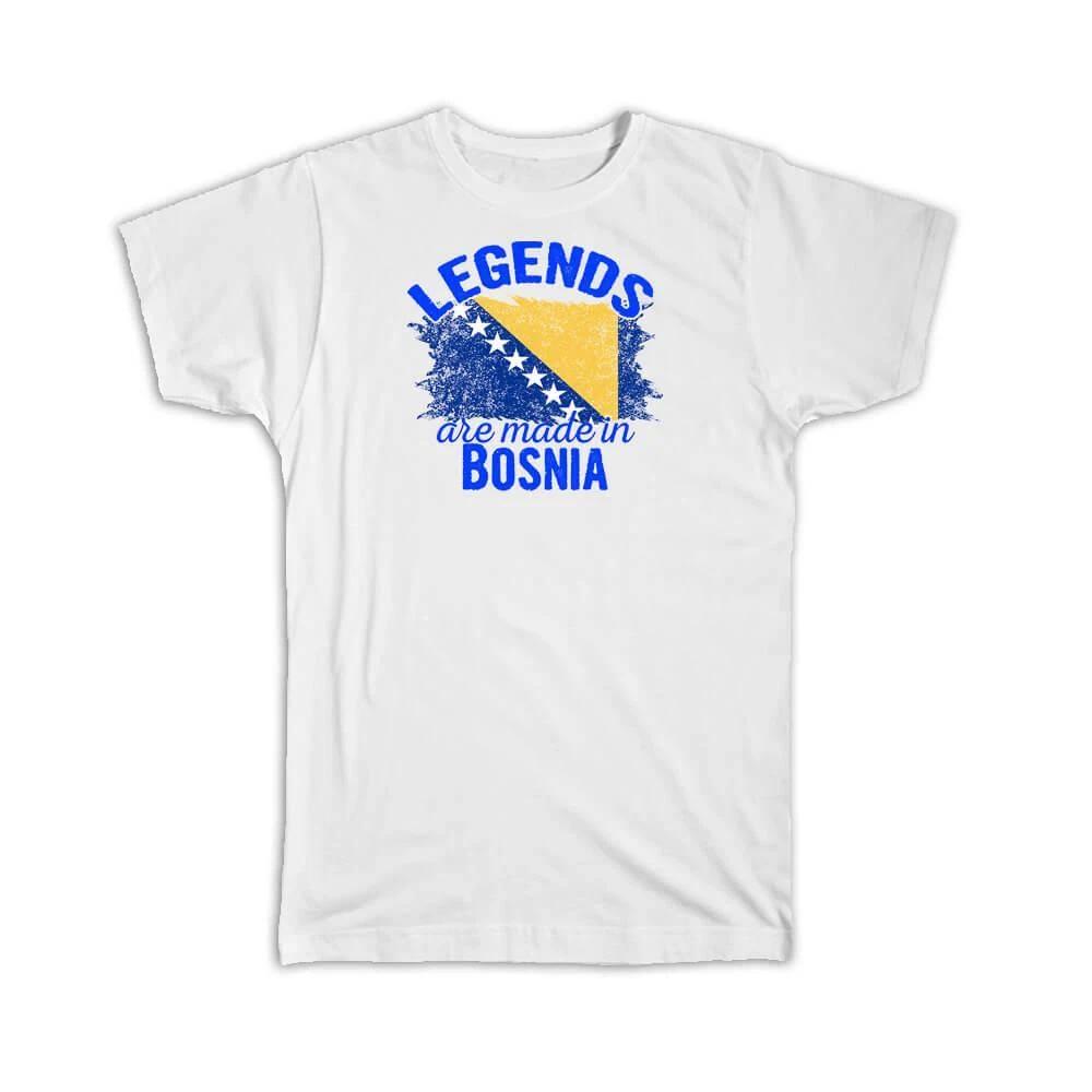 Legends are Made in Bosnia: Gift T-Shirt Flag Bosnia Expat Country 3XL