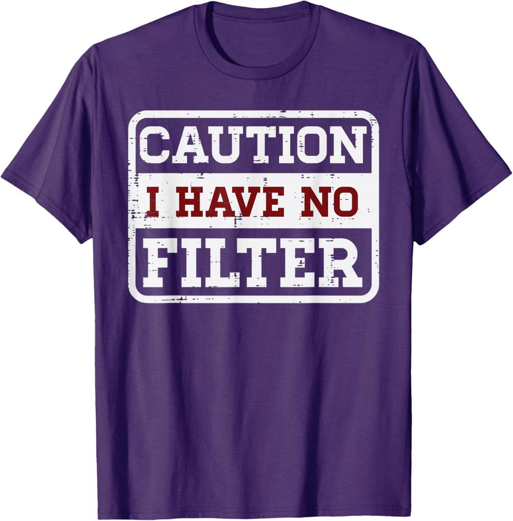 Caution I Have No Filter Sarcastic Graphic Tee Funny Saying Casual Short Sleeve TShirt for Men Women