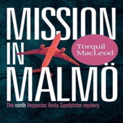 Mission In Malmo by Torquil MacLeod Paperback Book 9780857162380