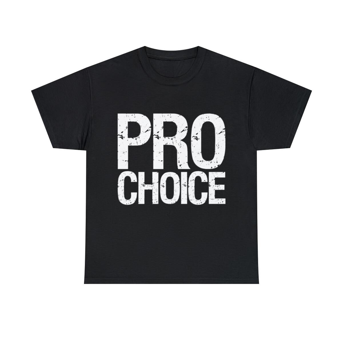 Pro Choice Graphic Tee Shirt, S-5XL XXXL