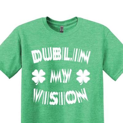 Funny Irish St. Patrick's Day Shirt, Dublin My Vision Tee