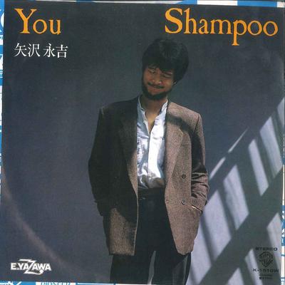 7-tums skiva EIKICHI YAZAWA - You / SHAMPOO K1510W WARNER PIONEER 1981 Japan Japansk Pop/Rock Begagnad