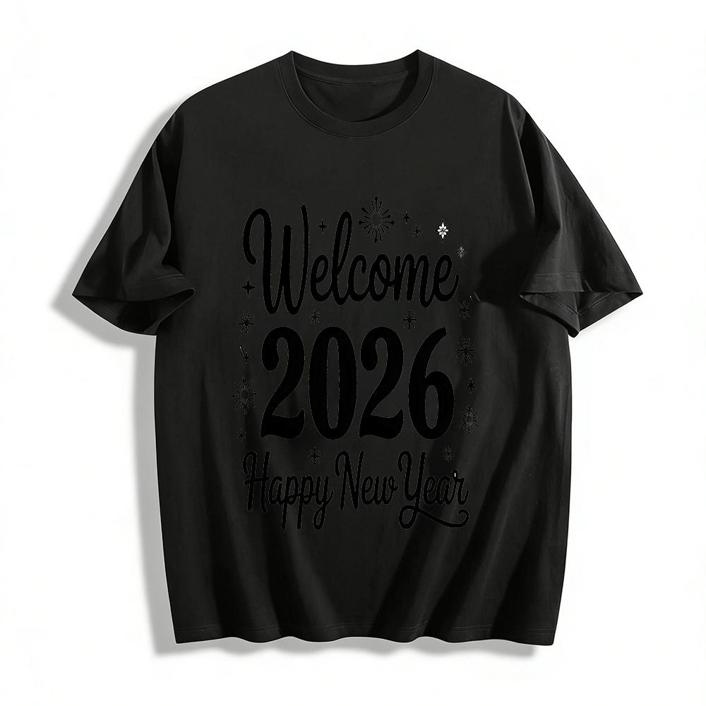Welcome 2026 Happy New Year Printed Casual Holiday Sweatshirt Pure cotton T-shirt XXS