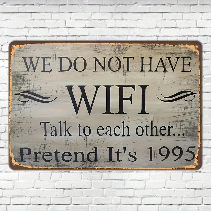 1PC Retro Aluminum Ironic Metal Sign, Pretend It's 1995 Funny Poster, Wall Decoration For Street Yard Garage Home Wall Art