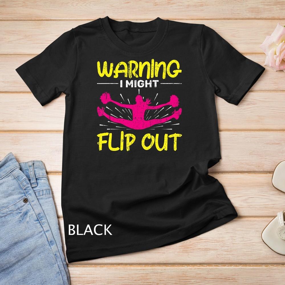 

Funny Cheerleader Cheer Flip Cheering Practice Cheerleading Unisex T-shirt 4XL