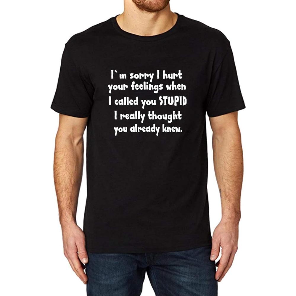IM Sorry I Hurt Your Feelings Funny Printed Men T-Shirt 3XL чёрный
