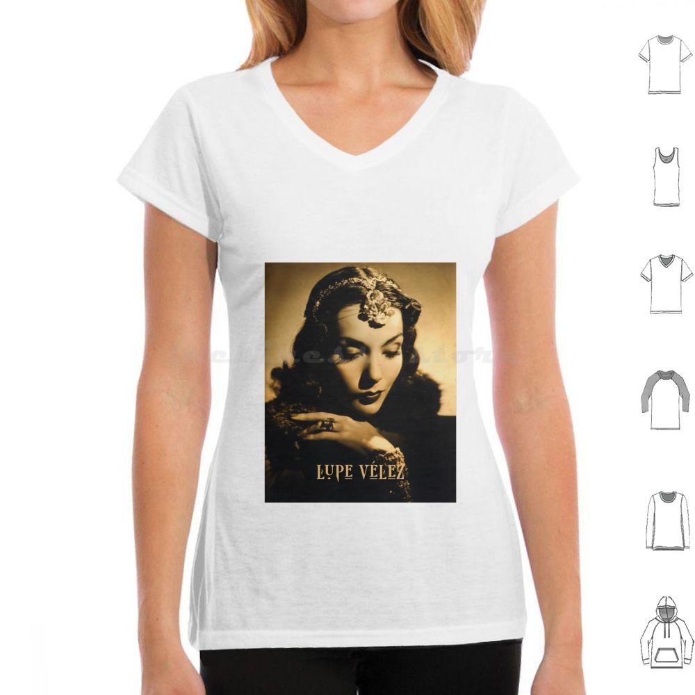 Lupe Vélez T Shirt Big Size 100 Cotton Lupe Vélez Mexican Actress Dancer Singer Golden Age Of Hollywood Cinema Film Star Movie
