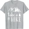 Hiking Nature Hike Hiker Outdoor Funny Take A Hike TShirt for Unisex Women Oversized T Shirt for Sports Travel