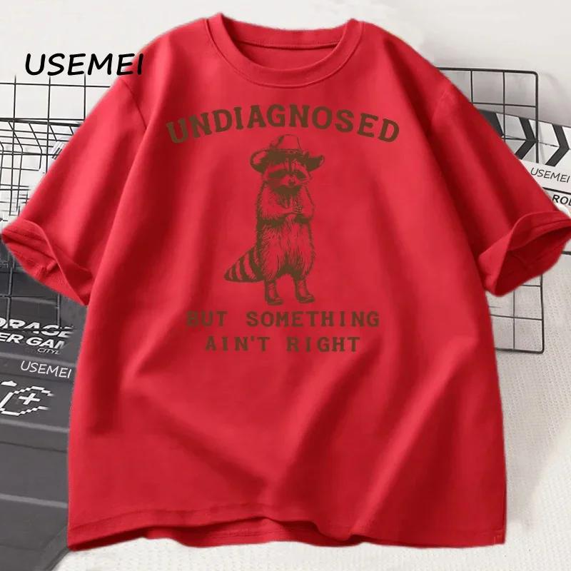 Undiagnosed But Something Aint Right T Shirt Unisex Unisex Funny TShirt Silly Graphic Tee Harajuku Cotton Short Sleeve Tee Shirt