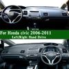 For Dongfeng Honda Civic EX LX DX FA4 Ciimo C14 FA1 2006-11 Dashmat Dashboard Cover Sunscreen Protective Pad Anti-Dirt Dash Mat