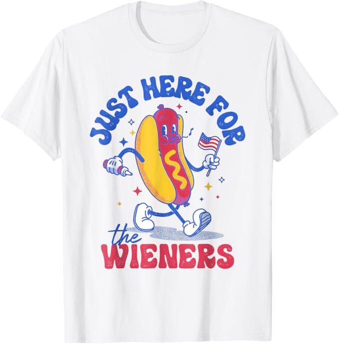 

Hot Dog I m Just Here For The Wieners Funny Fourth of July T-Shirt 3XL