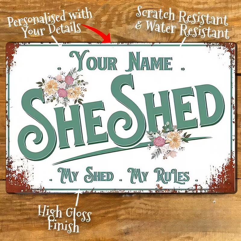 Tin Sign Personalized With Your Details SHE SHED My Shed My Rules Vintage Floral Metal Wall Decor for Garden Patio Bar Man C
