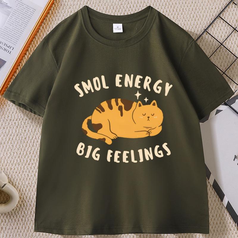 Smol Energy Big Feelings Cat Tshirts Casual Cotton Short Sleeve Round Neck Tshirt Unisex WOMEN Summer Comfortable Clothes Tops