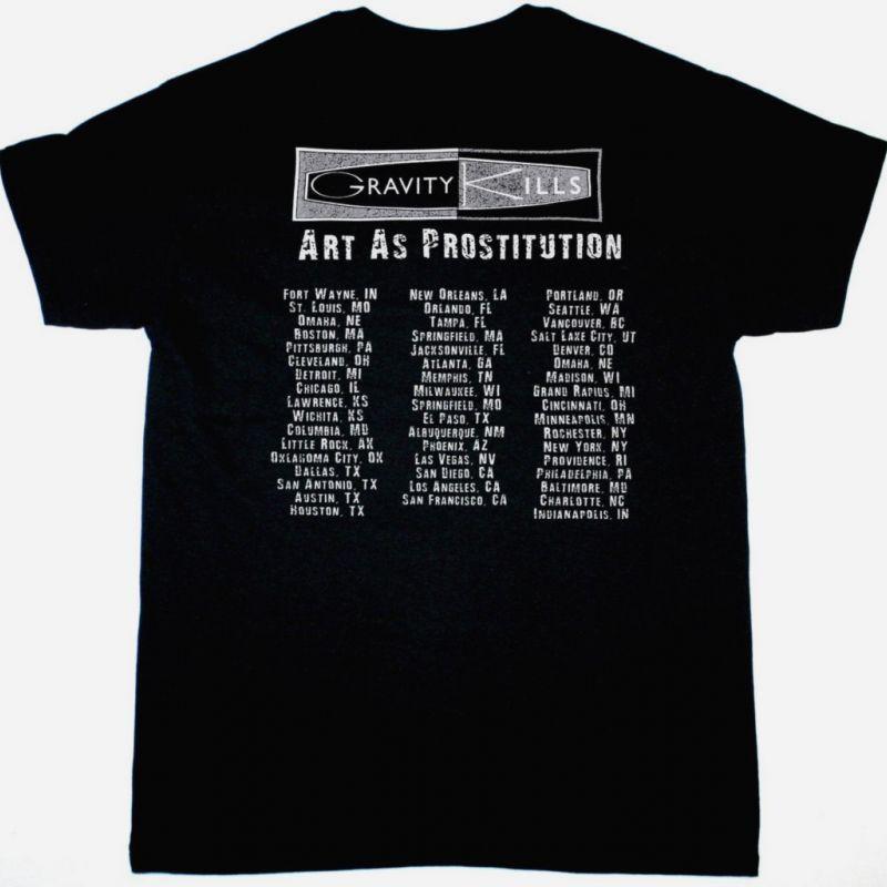 GRAVITY KILLS ART AS PROSTITUTION TOUR NEW BLACK TSHIRT Unisex T-Shirt S