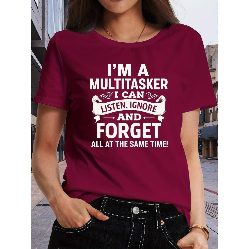 I'm A Multitasker Women's Tee Funny Sarcastic Quote Black Top