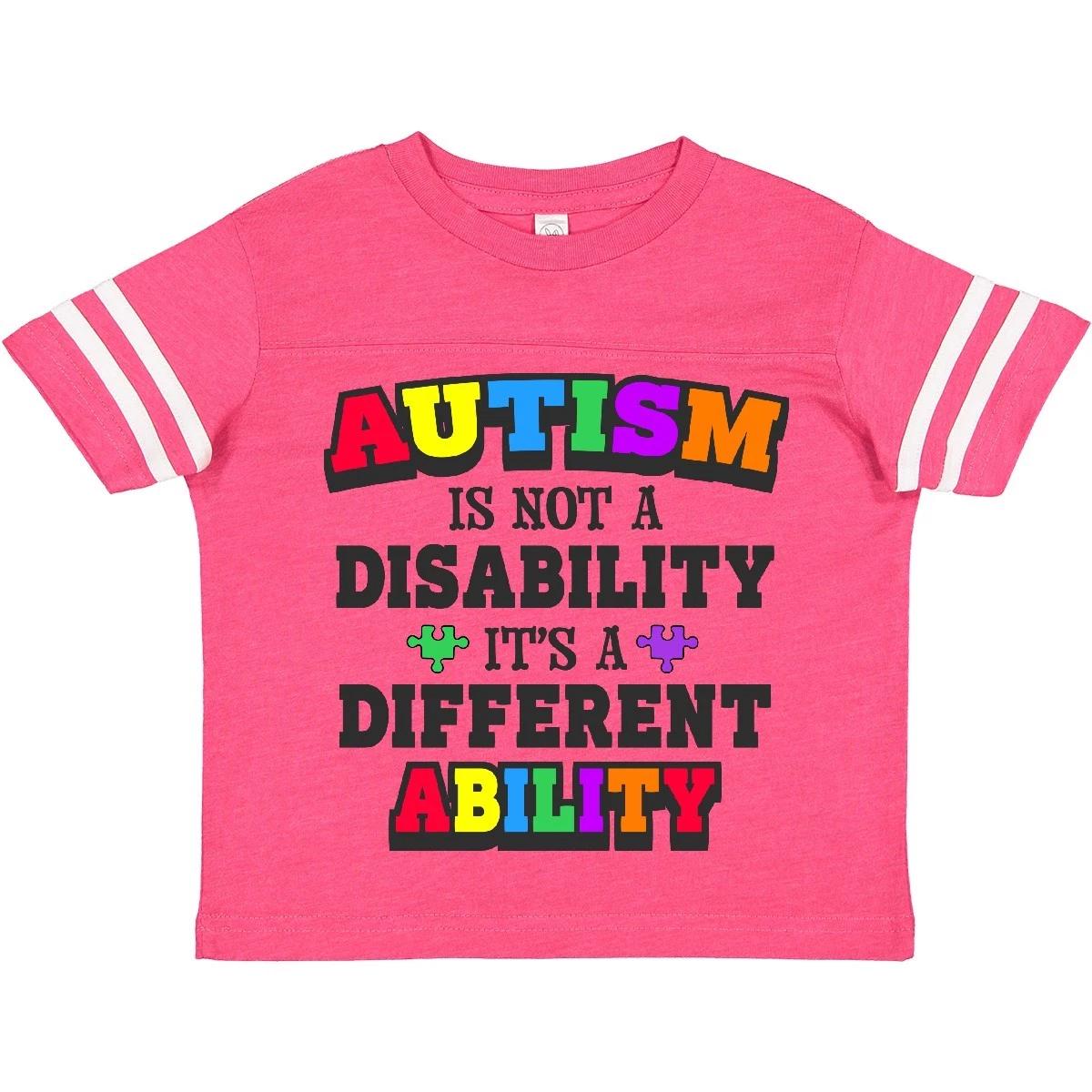 Inktastic Autism Is Not A Disability It s A Different Ability Toddler T-Shirt 130