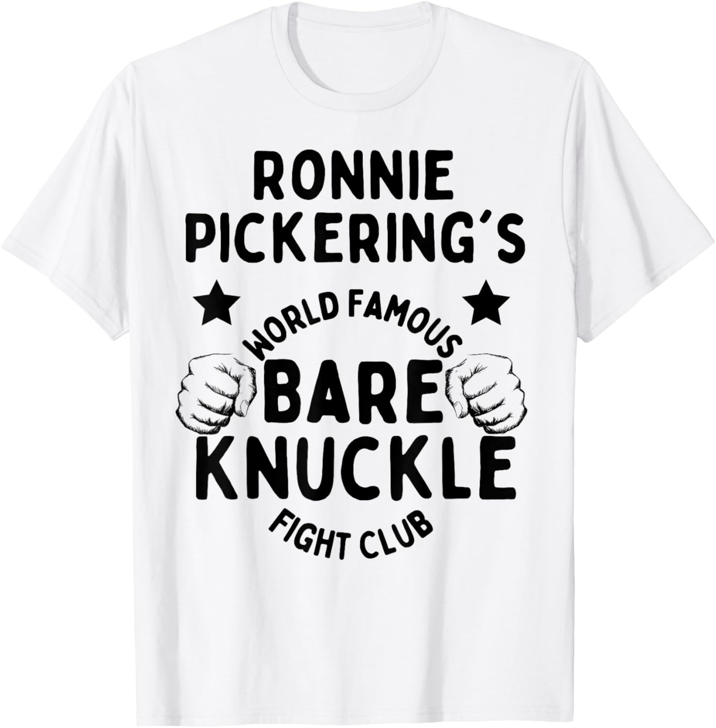 

Ronnie Pickering Bare Knuckle Fighting Club Funny Joke T-Shirt S разноцветный