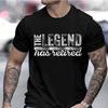 Lustige T-Shirts für Männer: Die Legende ist im Ruhestand, Kurzarmhemden, Lustige Grafik-T-Shirts für die Ruhestandsfashion, Lässige Herren-T-Shirts, Geschenk