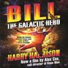 Bill the Galactic Hero by Harry Harrison Paperback Book 9781473205314
