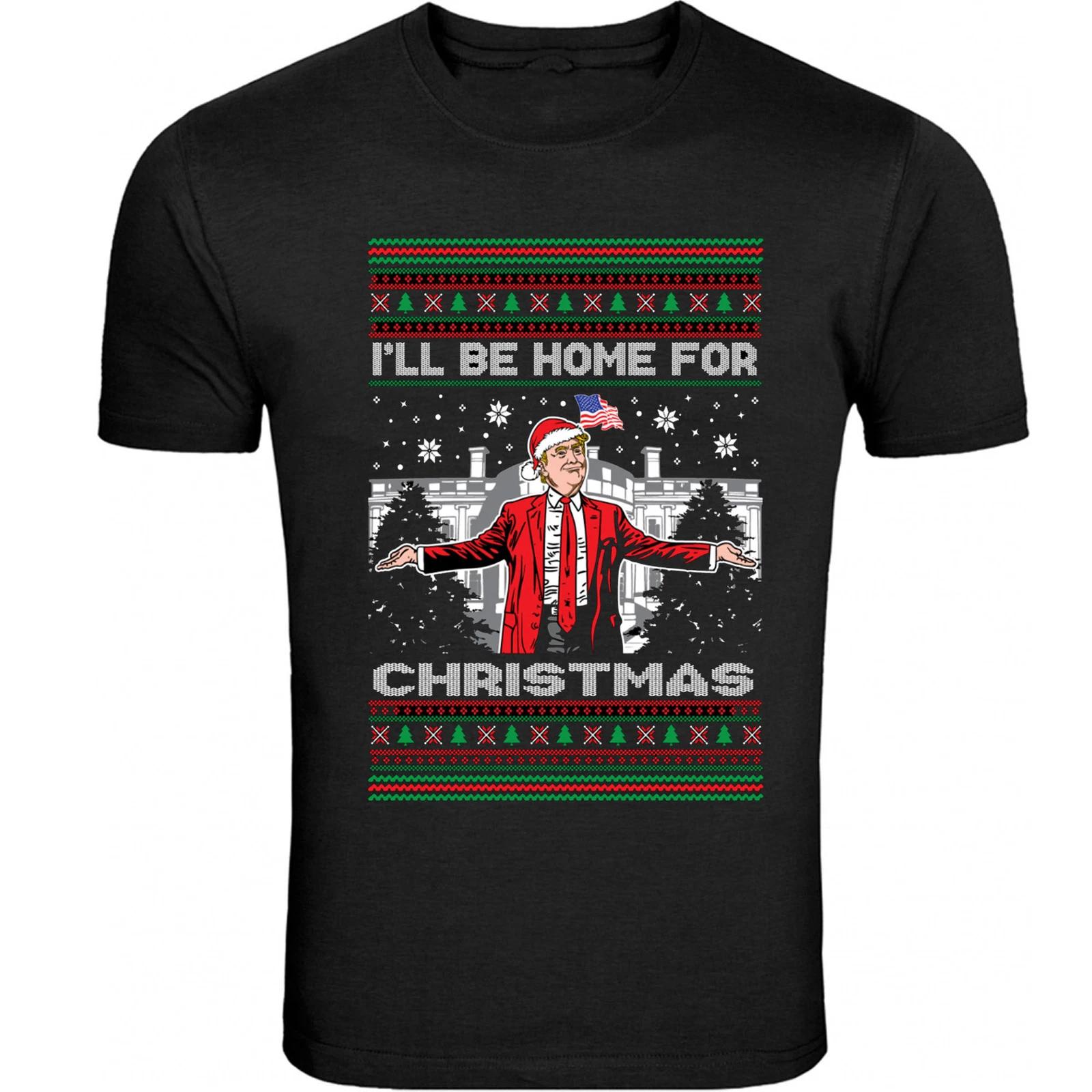 I ll Be Home for Xmas Donald Trump Ugly Christmas Tee Maga T-shirt L