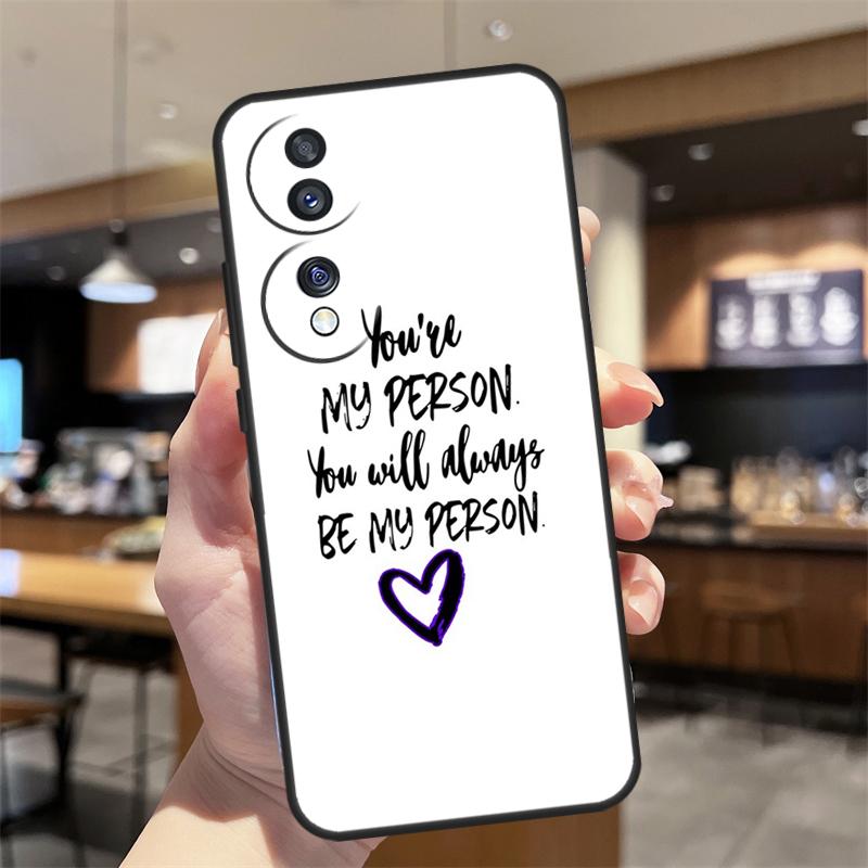 Greys Anatomy You are my person Case For Honor Magic 7 5 6 8 Lite Honor 400 200 Pro 50 70 90 X8c X9a X9b X9c X9d Win RT Cover