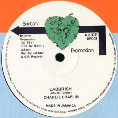 Disque 12 pouces CHARLIE CHAPLIN - Labbrish / Version BP008 Brixton Promoti 1987 UK Reggae, Ska & Dub Occasion