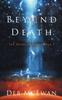 Kniha Beyond Death : The Afterlife Series Book 1 : 1