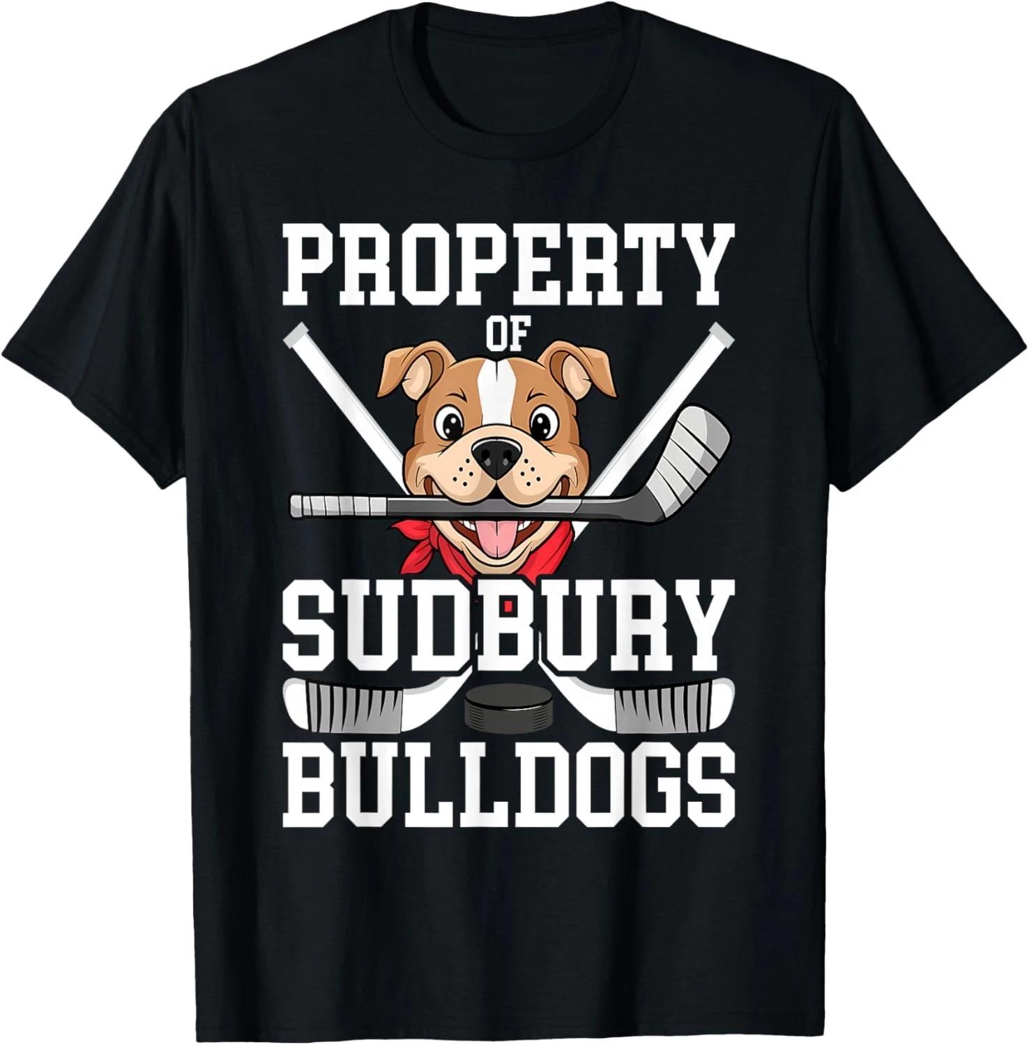 

Men Women Property of Sudbury Bulldog Funny Gift Unisex T-Shirt S