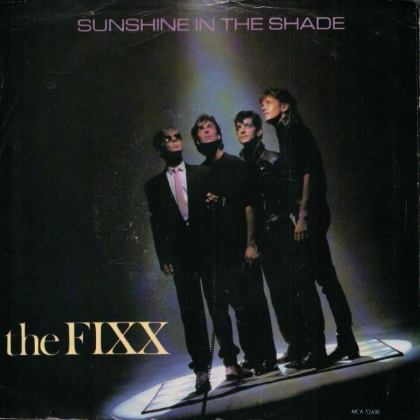 

7inch Record FIXX Sunshine In The Shade MCA52498 MCA 1984 US Rock Used