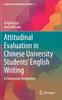 Kniha Attitudinal Evaluation In Chinese University Students' English Writing : A Contrastive Perspective : 4