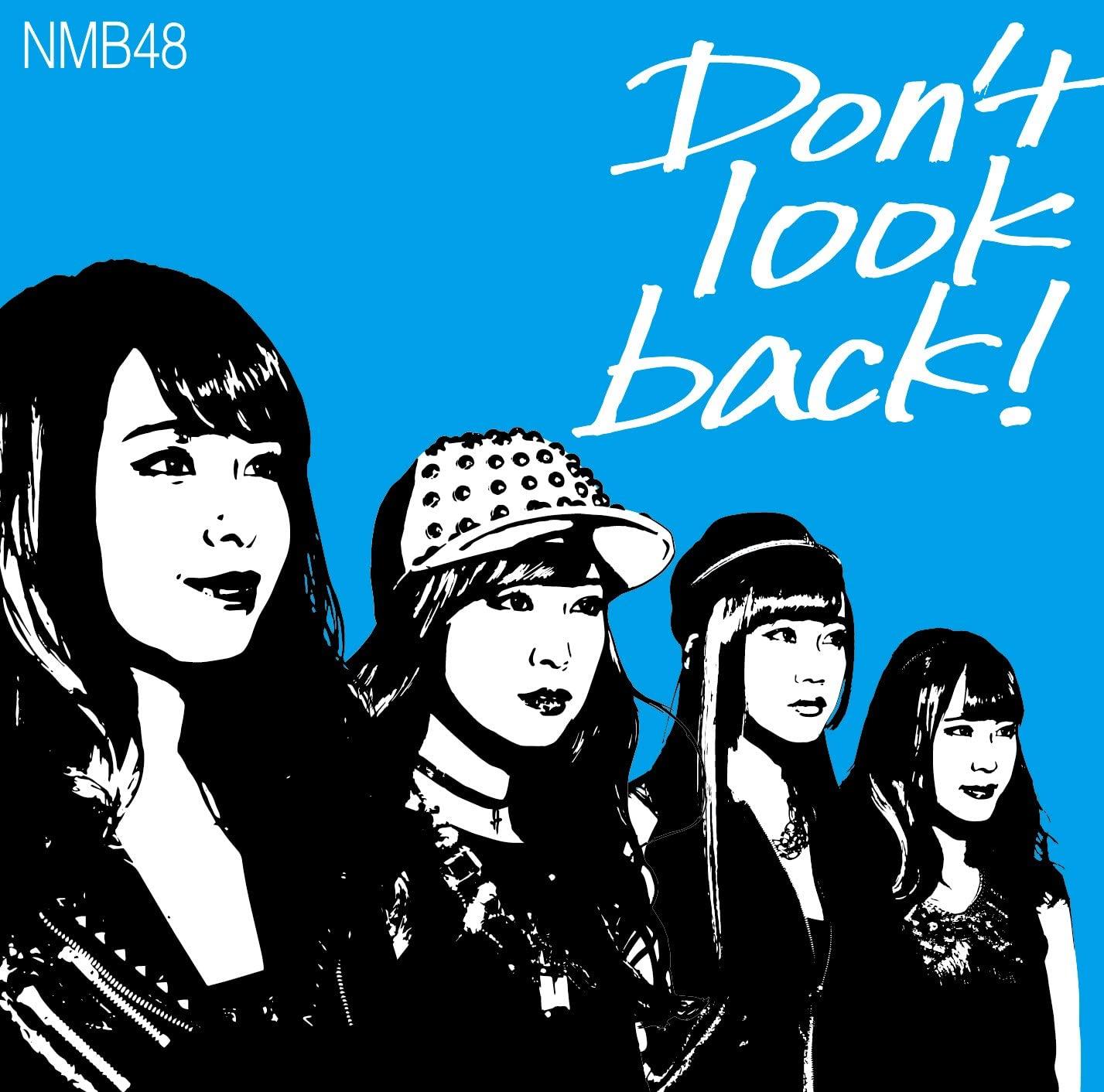 

CD NMB48 - Don t look back! (Limited Edition T Japan ObiJapanese Pop Star Used