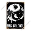 Find Balance Ying Yang Metal Signs Living Room Wall Decor Character Party Designing Tin Sign Poster