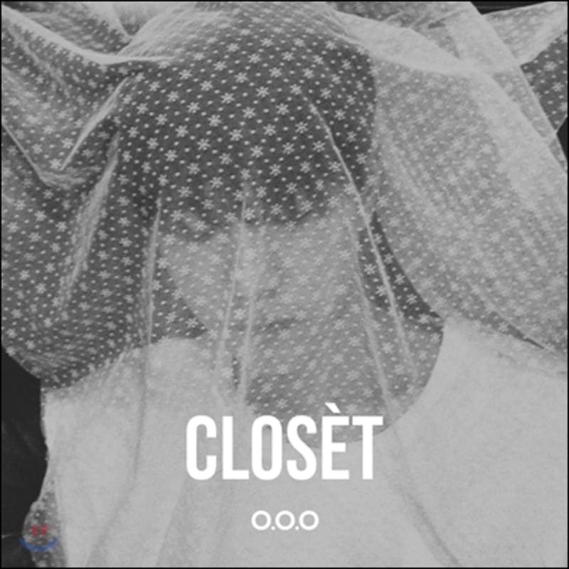 

O.O.O (Oooh) - CLOSET