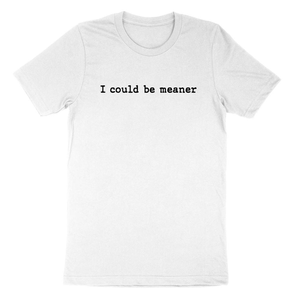 Я Мог Бы Быть Злее Футболка Сарказм Смешная Цитата Юмор Футболка Саркастическая ShorON TREND Унисекс Футболка XXXXL