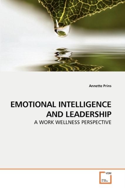 The Emotional Intelligence and Leadership Book