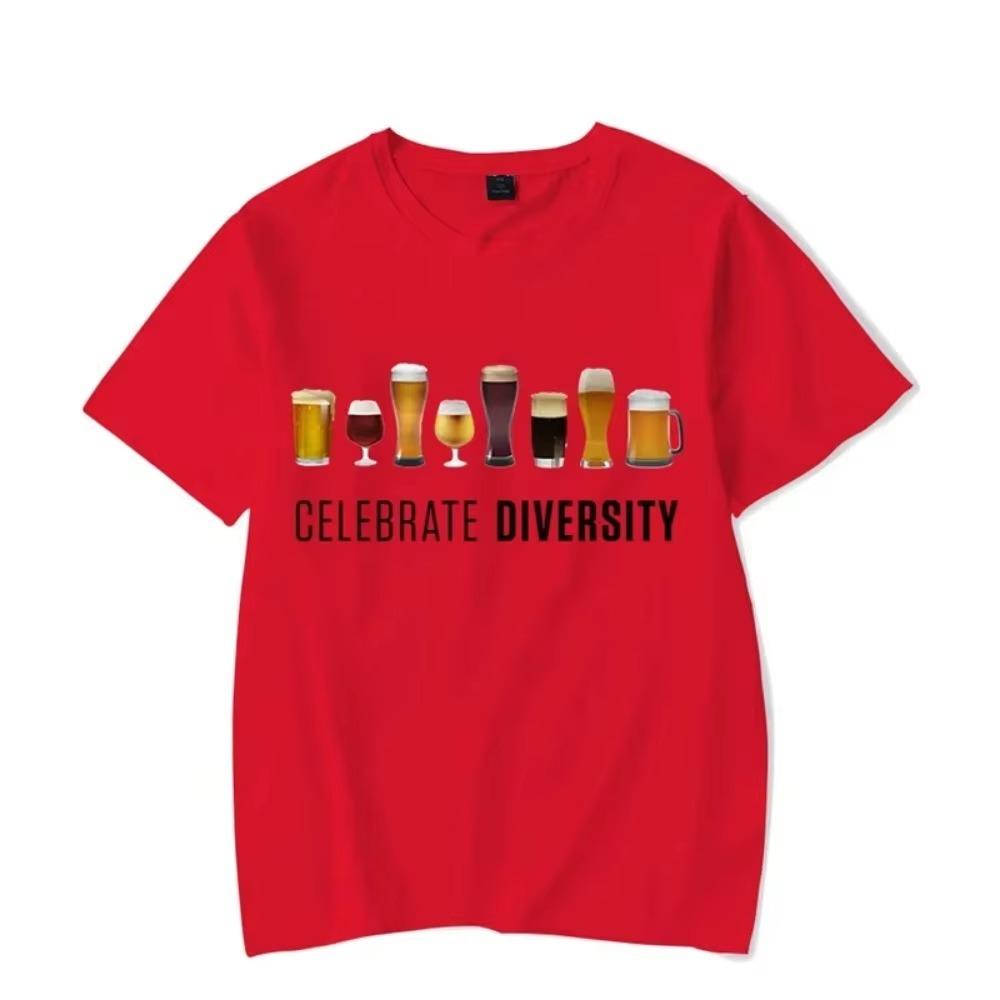 CELEBRATE DIVERSITY Beer Men T-Shirt Funny Brother Summer Men Women Tshirts Beer Lover Unisex Tshirts Oversized Tees  Camiseta
