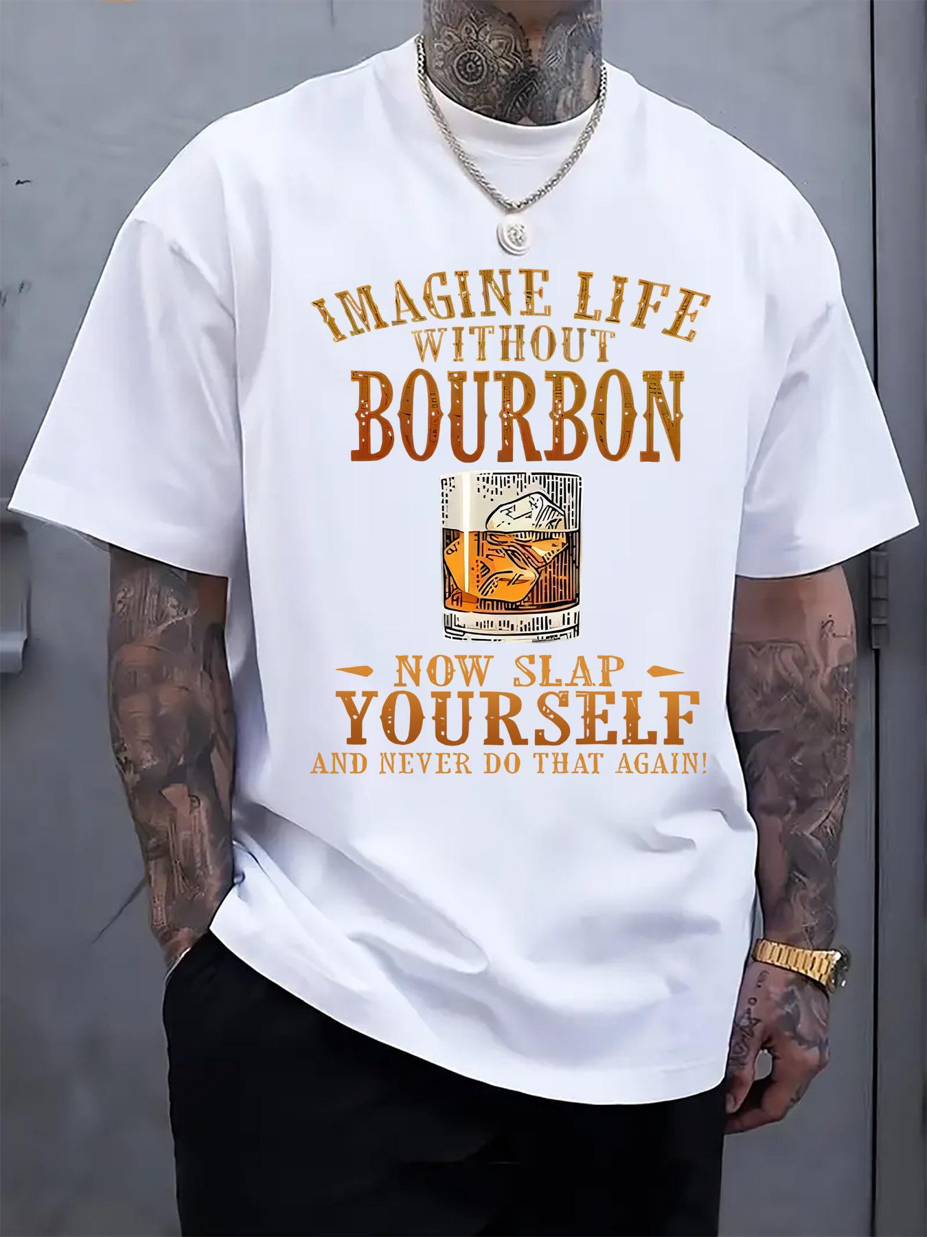 Humorous Bourbon Whiskey Slogan Graphic T-shirt - Black Casual Short Sleeve Round Neck Tee with Imagine Life Without Bourbon Print L