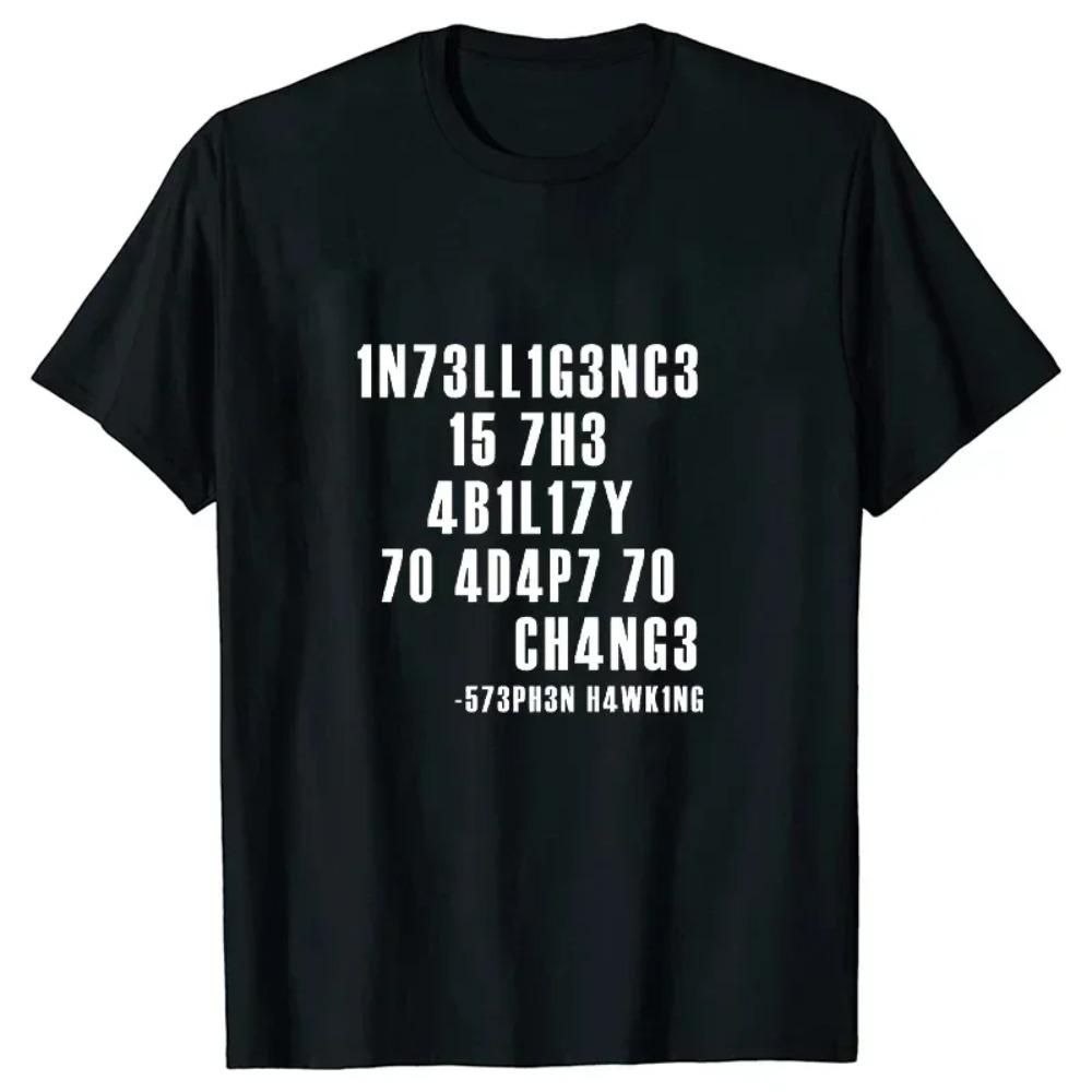 L'intelligence est la capacité à s'adapter au changement T-shirt Homme Sarcastique T-shirt Drôle T-shirts Été Homme Marque T-shirt